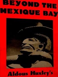Beyond the Mexique Bay