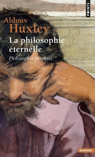 La philosophie éternelle. Philosophia perennis