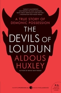 Aldous Huxley - The Devils of Loudun.