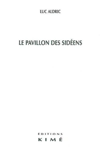 Le pavillon des sidéens