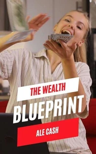 The Wealth Blueprint