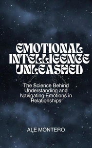 Téléchargez des livres gratuits Emotional Intelligence Unleashed 9798227790644