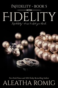  Aleatha Romig - Fidelity - Infidelity, #5.