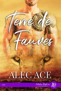 Alec Ace - Terre de fauves.