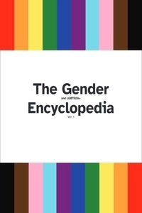 Téléchargements au format epub Ebooks The Gender and LGBTQIA Encyclopedia - The Gender and LGBTQIA Encyclopedia Series, #1 (French Edition)