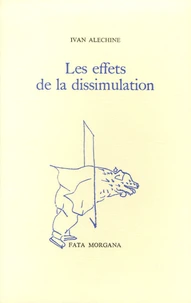 Les effets de la dissimulation