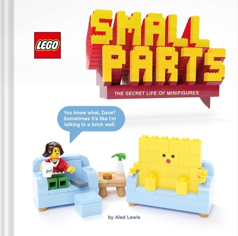 Aled Lewis - LEGO Small Parts - The Secret Life of Minifigures.