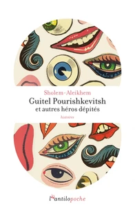 Guitel Pourishkevitsh et autres héros dépités