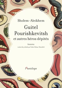 Guitel Pourishkevitsh et autres héros dépités