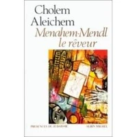 Menahem-Mendl, le rêveur