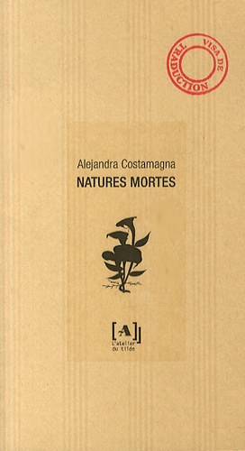Alejandra Costamagna - Natures mortes.