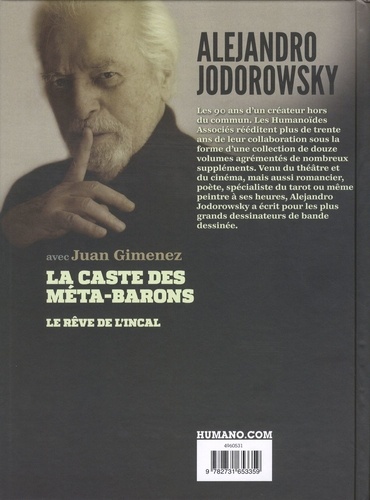 Alejandro Jodorowsky 90e anniversaire Tome 6 La Caste des Méta-Barons ; Le rêve de l'Incal