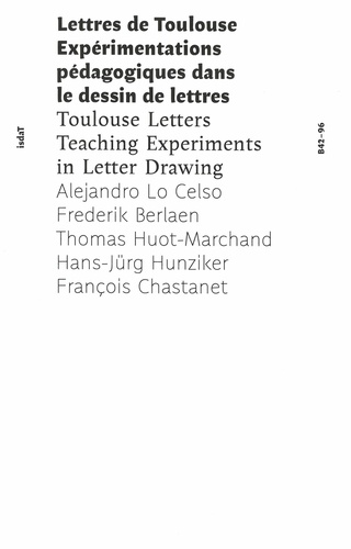 Lettres de Toulouse. Expérimentations pédagogiques dans le dessin de lettres