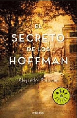 Alejandro Palomas - El Secreto De Los Hoffman.
