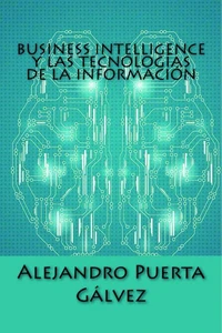 Business Intelligence y las Tecnologías de la Información
