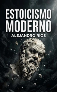 Estoicismo Moderno