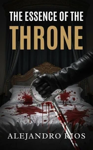 The Essence of the Throne