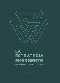  Alejandro Salazar - La Estrategia Emergente - 1, #1.