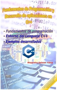  Alejandro Salazar Yabar - Fundamentos de Programación y Desarrollo de Aplicaciones en c++.