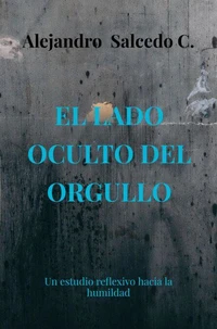 EL LADO OCULTO DEL ORGULLO