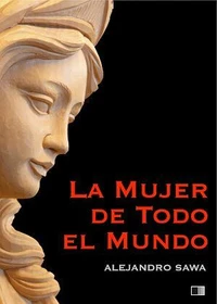 La Mujer de todo el Mundo