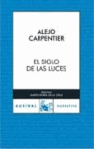 Alejo Carpentier - El siglo de las luces.
