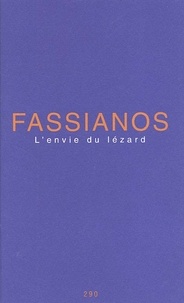 Alekos Fassianos - L'envie du lézard.