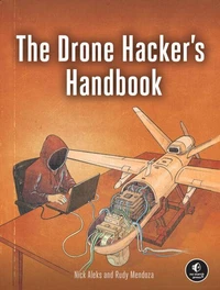 The Drone Hacker's Handbook