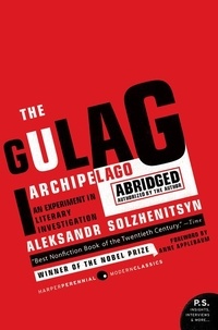 Aleksa Solthenitsyn - The Gulag Archipelago 1918-1956.