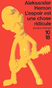 L'espoir est une chose ridicule