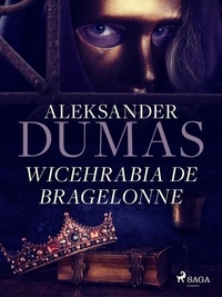 Aleksander Dumas et  Anonymous - Wicehrabia de Bragelonne.