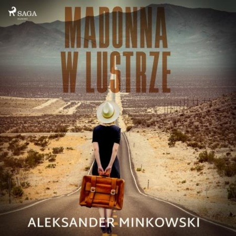 Aleksander Minkowski et Mikołaj Sierociuk - Madonna w lustrze.