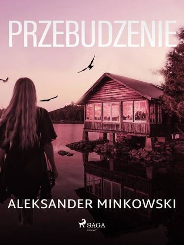 Aleksander Minkowski - Przebudzenie.