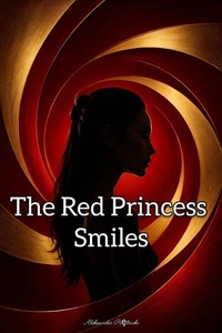 The Red Princess Smiles