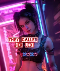 They Called Her Lexi