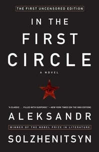 Aleksandr I. Solzhenitsyn - In the First Circle - The First Uncensored Edition.