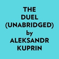  Aleksandr Kuprin et  AI Marcus - The Duel (Unabridged).
