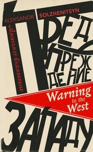 Aleksandr Solzhenitsyn - Warning to the West.