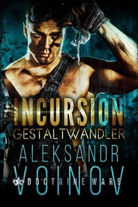 Incursion - Gestaltwandler
