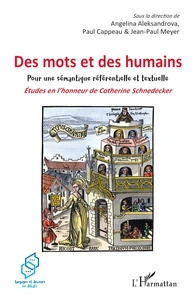 Des mots et des humains - Pour une sémantique référentielle et textuelle