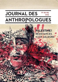 Journal des anthropologues, n° 182-183/2025