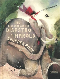 Il disastrosissimo disastro di Harold Snipperpott