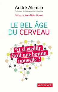 Le bel âge du cerveau