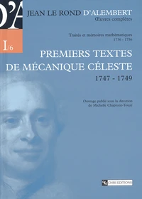 Premiers Textes De Mecanique Celeste (1747-1749)