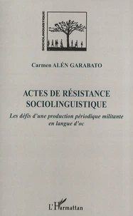Actes de résistance sociolinguistique