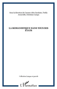 La romanistique dans tous ses états