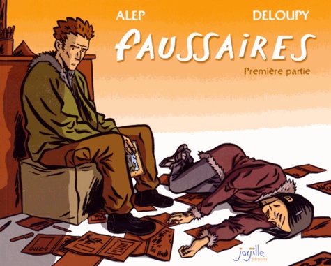 Alep et  Deloupy - Faussaires - Première partie.