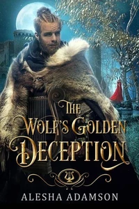 The Wolf's Golden Deception