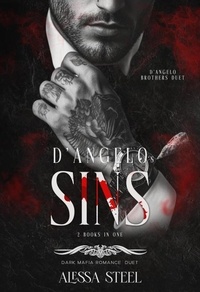 D'Angelo's Sins: Dark Mafia Romance Duet - 2 Books in One
