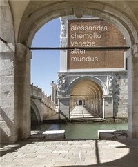 Alessandra Chemollo - Venice Alter Mundus.